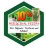 THCU Medicinal Friday 10% Off All Topicals & Patches